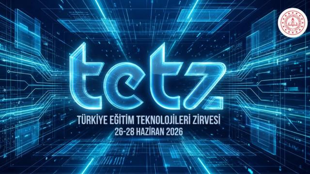 Türkiye Eğitim Teknolojileri Zirvesi ve Fuarı TETZ 2026 İstanbul'da Düzenlenecek
