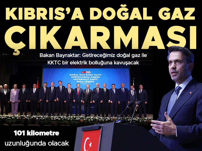 Türkiye ve KKTC arasında deniz altı doğal gaz boru hattı başlıyor