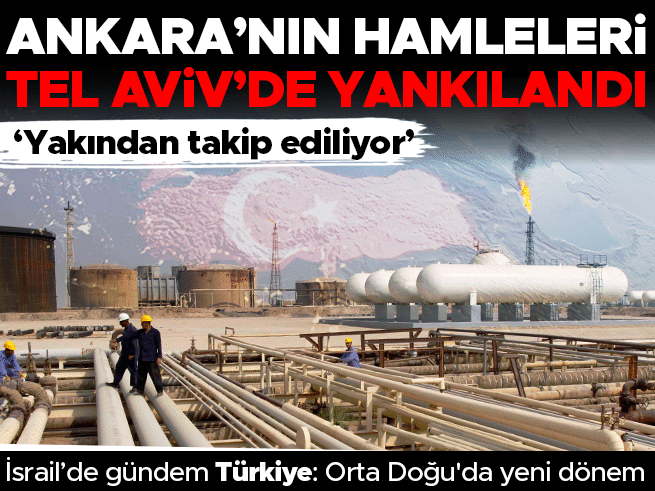 Türkiye'nin Orta Doğu Adımları İsrail Basınında Geniş Yankı Buldu