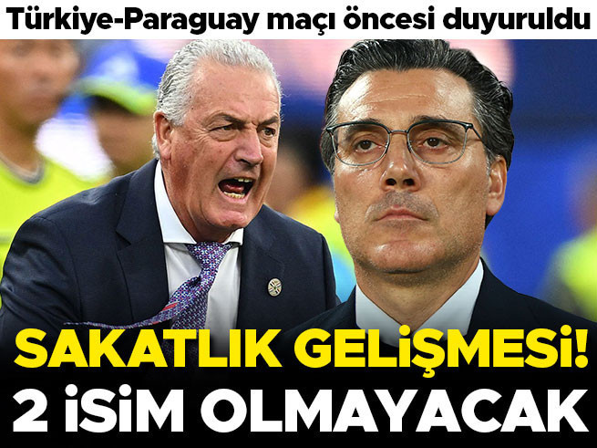 Türkiye-Paraguay maçı öncesi 2 sakat