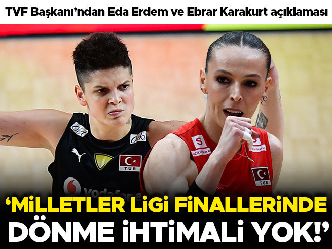 TVF Başkanı Üstündağ'dan Eda Erdem ve Ebrar Karakurt açıklaması