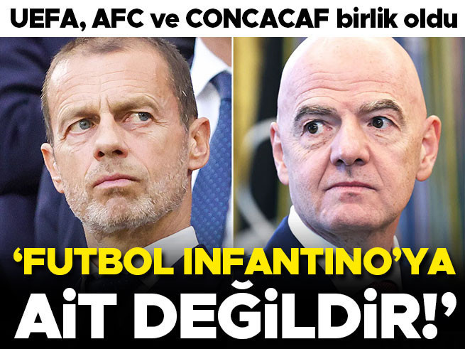 UEFA Başkanı Ceferin: Futbol Infantino'ya ait değildir