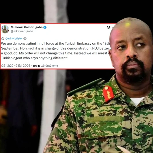 Uganda'dan Türk Vatandaşlarına Tehdit: Kainerugaba'dan Skandal Açıklama