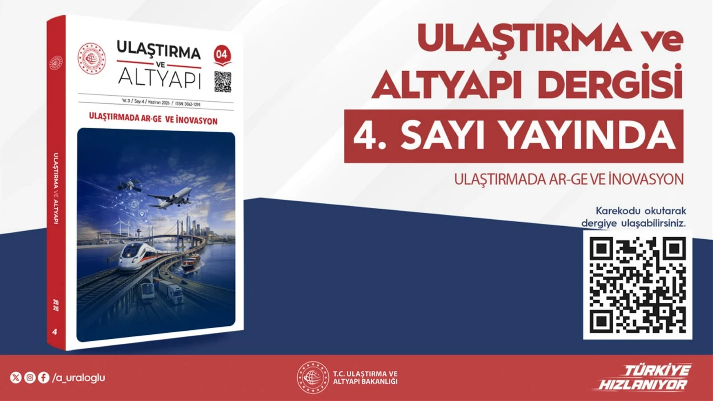 Ulaştırma ve Altyapı Dergisi'nin 4. Sayısı Yayımlandı