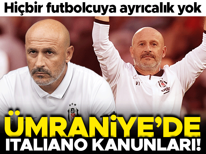 Ümraniye'de Italiano kanunları! Hiçbir futbolcuya ayrıcalık yok