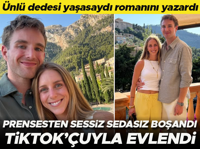 Ünlü dedesi yaşasaydı romanını yazardı: Prensesten boşandı, Tiktok'çuyla evlendi