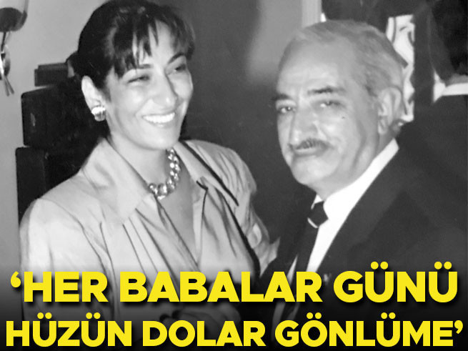 Ünlü İsimlerden Babalar Günü'nde Duygu Yüklü Paylaşımlar
