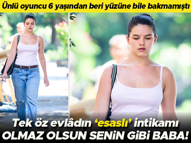 Ünlü Oyuncu Babasının Yüzüne Yıllarca Bakmadı: Tek Öz Evladın Esaslı İntikamı