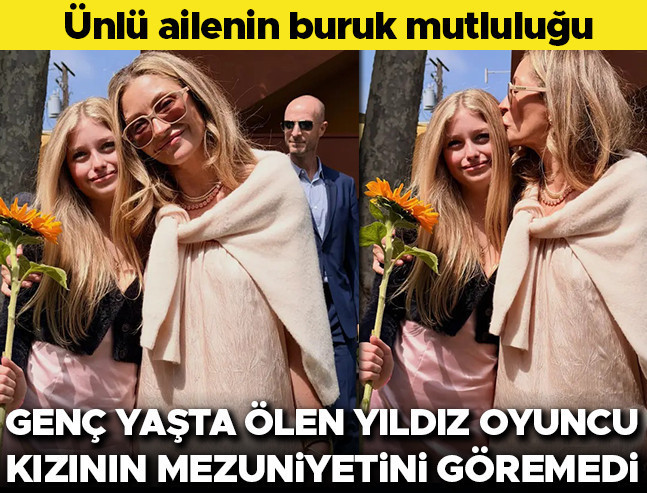 Ünlü oyuncunun kızının mezuniyet sevinci buruk yaşandı
