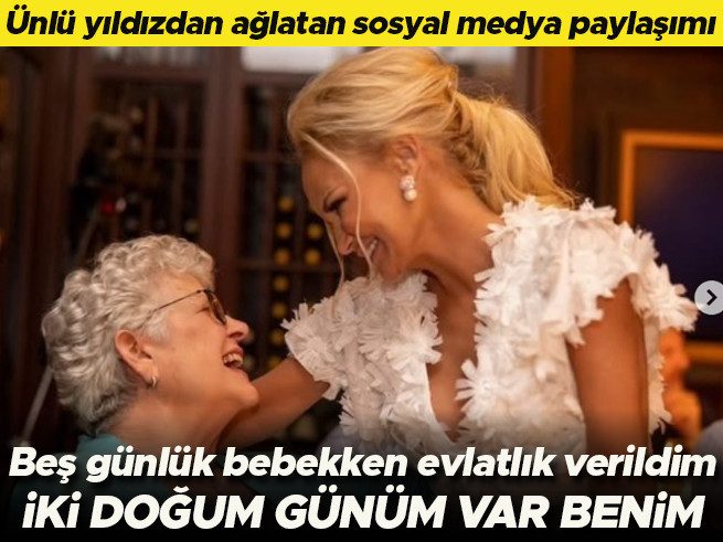 Ünlü Yıldızın Evlatlık Hikayesi Herkesi Ağlattı
