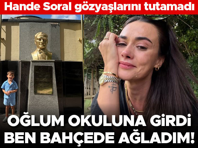Ünlülerden Okulun İlk Günü Paylaşımı: Hande Soral Gözyaşlarını Tutamadı