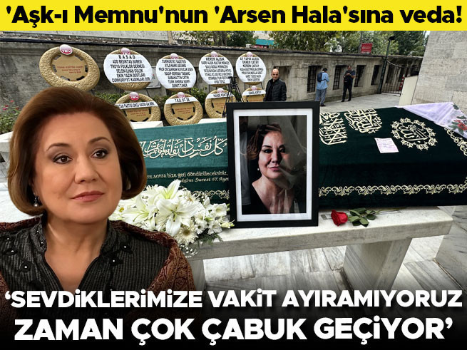 Usta Oyuncu Gülsen Tuncer Son Yolculuğuna Uğurlandı