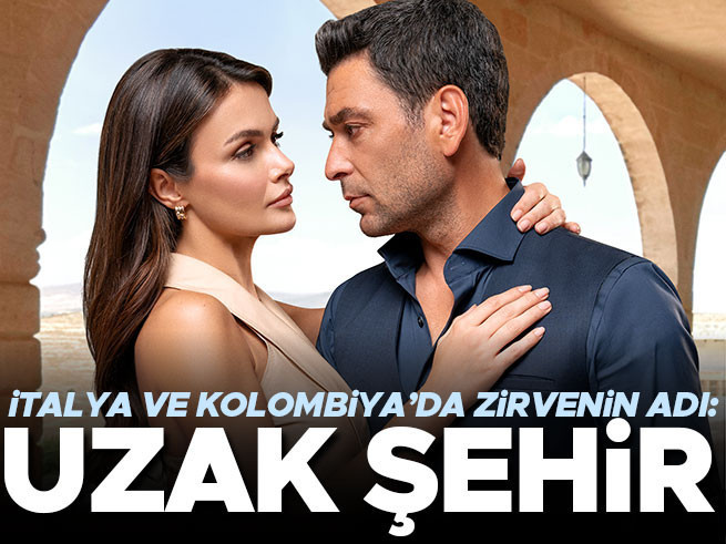 Uzak Şehir' İtalya ve Kolombiya'da Rekora Koşuyor