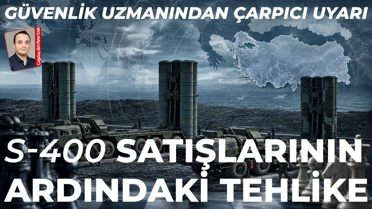 Uzman Bayır: S-400 satışı egemenlik ihlali olur