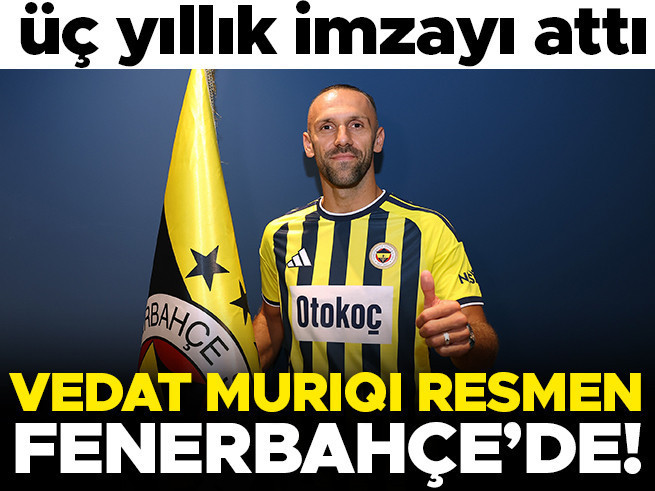 Vedat Muriqi Resmen Fenerbahçe'de! 3 Yıllık İmza