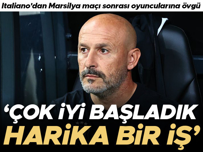 Vincenzo Italiano'dan Marsilya Zaferi Sonrası Oyuncularına Övgü