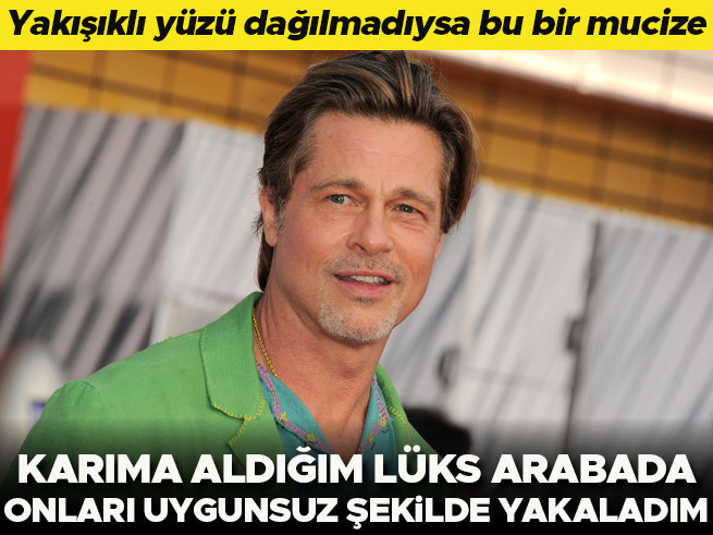Yakışıklı yüzü dağılmadıysa bu bir mucize