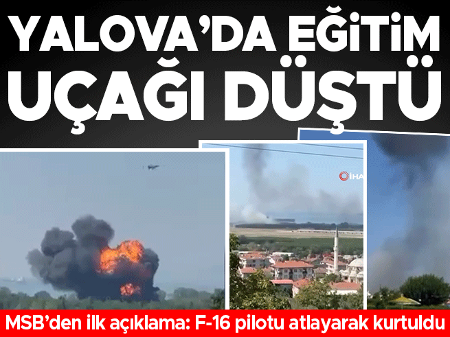 Yalova'da F-16 Eğitim Uçağı Düştü: Pilot Başarıyla Atladı