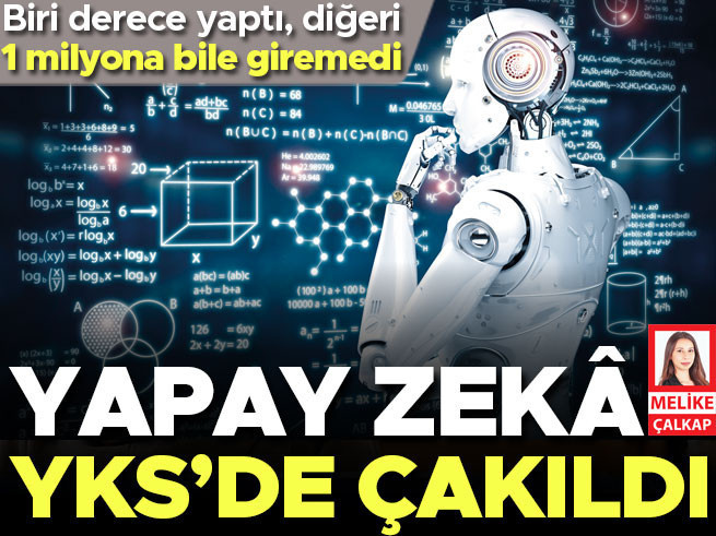 Yapay zekanın YKS karnesi: Biri derece yaptı diğeri 1 milyona bile giremedi