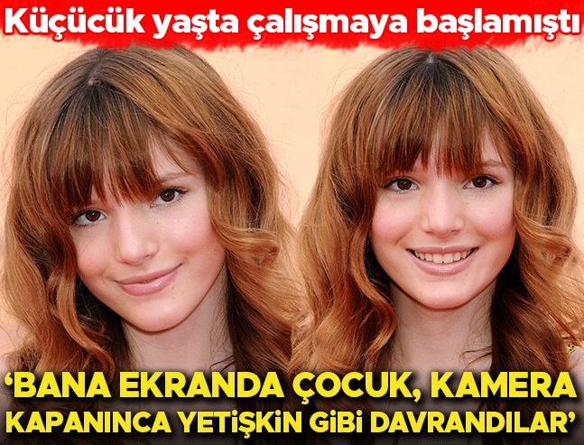 Yıldız oyuncu: 'Bana ekranda çocuk, kamera kapanınca yetişkin gibi davranıyorlardı