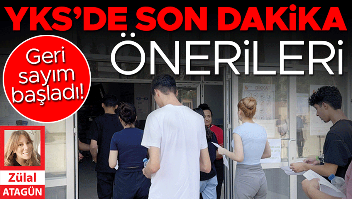 YKS öncesi son gün: Uzmanlardan sınavda başarı için kritik öneriler