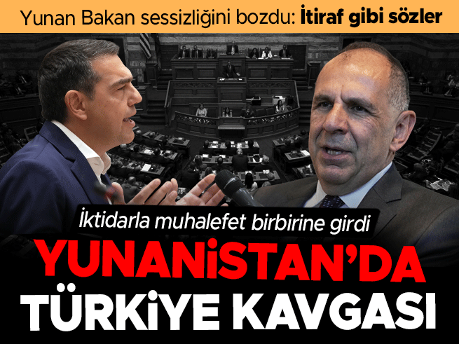 Yunan Bakan'dan itiraf: Türkiye ile diyalog kesilirse felaket olur