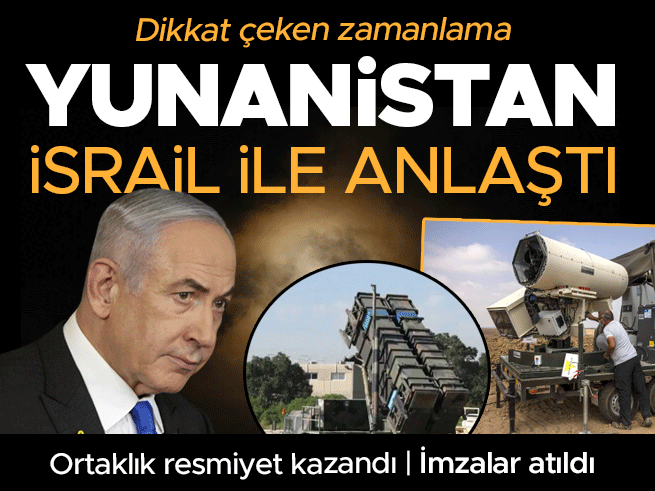 Yunanistan ve İsrail'den 3 Milyar Avroluk 'Aşil Kalkanı' Hamlesi