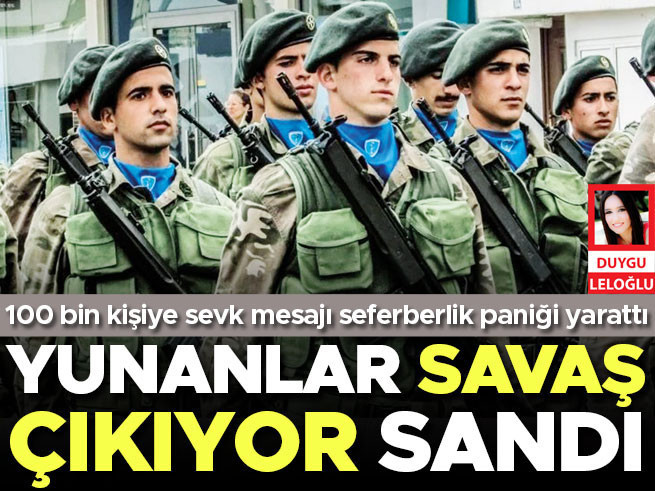 Yunanistan'da Sevk Belgeleri Paniği: 100 Bin Kişiye Askeri Çağrı