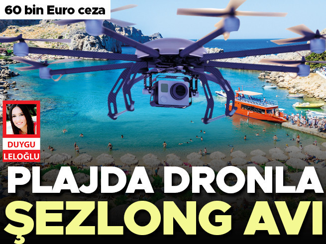 Yunanistan'da plajlarda drone ile şezlong denetimi başlıyor